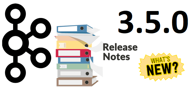 Apache Kafka 3.5.0: обзор июньского релиза